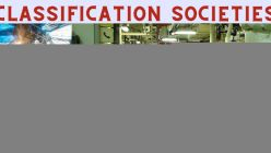 Classification societies - History and what is their role in the compliance of rules and regulations